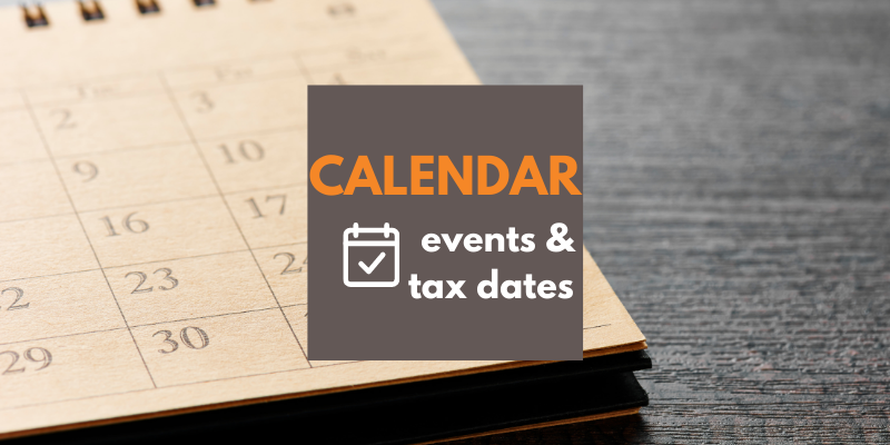 Upcoming Events & Key Tax Dates