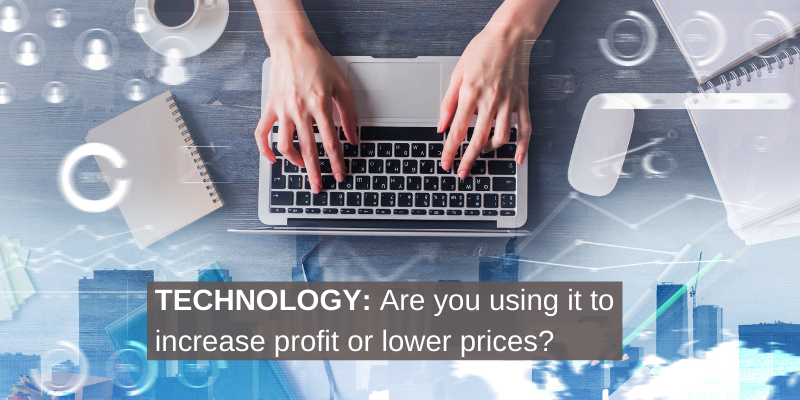 Increase profit in your business by smart use of technology